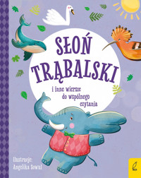 Słoń Trąbalski i inne wiersze do wspólnego czytania - Aleksander Fredro, Maria Konopnicka, Julian Tuwim - książka