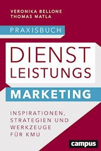 Praxisbuch Dienstleistungsmarketing - Veronika Bellone - ebook