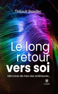 Le long retour vers soi - Thibault Bozellec - ebook