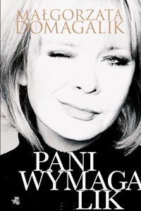 Pani Wymagalik - Małgorzata Domagalik - książka