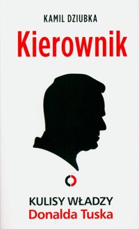Kierownik. - Dziubka Kamil - książka