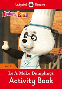 Masha and the Bear: Let's Make Dumplings Activity Book - Ladybird Readers Level 2 -  - książka