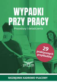 Wypadki przy pracy Procedury i świadczenia -  - książka