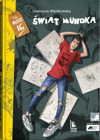 Świat Mundka - Katarzyna Wasilkowska - ebook + książka