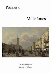 Mille âmes - Alexeï Pissemski - ebook