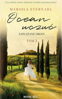 Ocean uczuć Tom 2. Zaplątane drogi - Mariola Sternahl - ebook