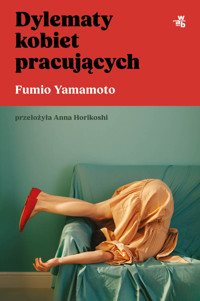 Dylematy kobiet pracujących - Fumio Yamamoto - książka