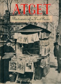 Atget - Postcards of a Lost Paris - Weiss Benjamin - książka