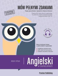 Angielski w tłumaczeniach. Mów pełnymi zdaniami Poziom B1-C2 - Adam Urban - książka
