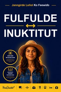 The Language Guide for Travelers - Fulani to Inuktitut - YouGuide - ebook