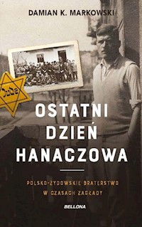 Ostatni dzień Hanaczowa - Markowski Damian - ebook + książka