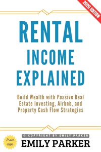 Rental Income Explained: - Emily Parker - ebook
