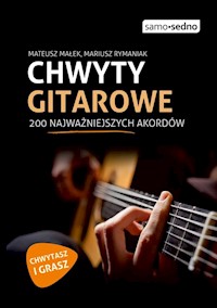 Chwyty gitarowe - Małek Mateusz, Rymaniak Mariusz - książka