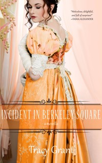 The Incident in Berkeley Square - Tracy Grant - ebook