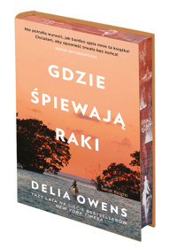 Gdzie śpiewają raki (edycja kolekcjonerska) - Delia Owens - książka