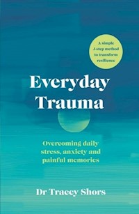 Everyday Trauma - Shors Tracey - książka