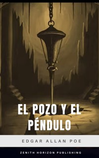 El pozo y el péndulo - Edgar Allan Poe - ebook