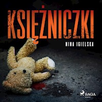 Kryminalne opowiadanie z Trójmiastem w tle. Księżniczki - Nina Igielska - audiobook