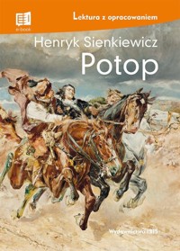 Potop Lektura z opracowaniem - Henryk Sienkiewicz - książka