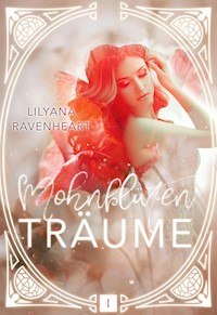 Mohnblütenträume - Lilyana Ravenheart - ebook