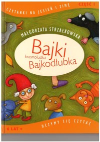 Bajki krasnoludka Bajkodłubka - Małgorzata Strzałkowska - ebook