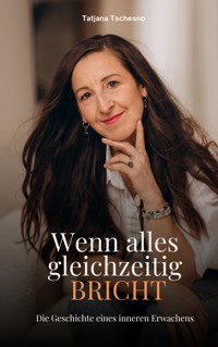 Wenn alles gleichzeitig bricht - Tatjana Tschesno - ebook