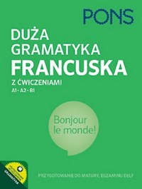 Duża gramatyka francuska z ćw. A1-B1 -  - książka