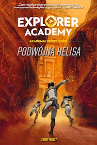 Explorer Academy: Akademia Odkrywców. Podwójna Helisa. Tom 3 - Trudi Trueit - ebook