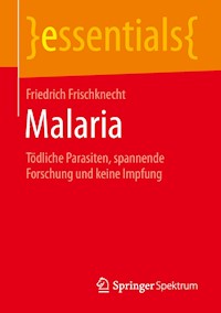 Malaria - Friedrich Frischknecht - ebook