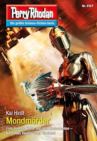 Perry Rhodan 3127: Mondmörder -  Kai Hirdt - ebook
