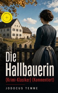 Die Hallbauerin (Krimi-Klasiker) (Kommentiert) - Jodocus Temme - ebook