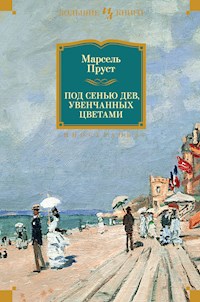 Под сенью дев, увенчанных цветами - Марсель Пруст - ebook