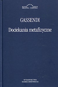 Dociekania metafizyczne - Gassendi Pierre - książka