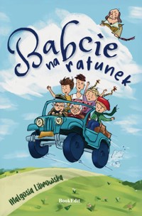Babcie na ratunek - Librowska Małgorzata - ebook + książka