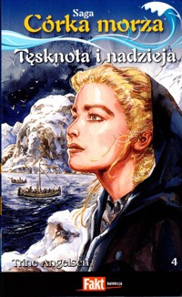 Córka morza. Tęsknota i nadzieja - Trine Angelsen - ebook