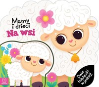 Mamy i dzieci na wsi. Dwie książeczki w jednej - Kaczyńska Agata - książka