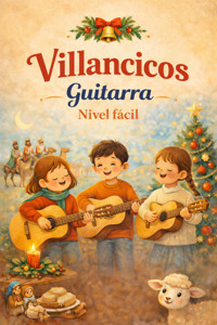 Partituras de Villancicos para guitarra fácil - Joan Capafons - ebook