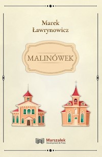 Malinówek - Marek Ławrynowicz - ebook + audiobook + książka