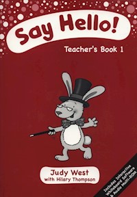 Say Hello 1 Teacher's Book + CD - West Judy, Thompson Hilary - książka