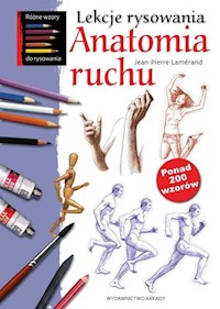 Lekcje rysowania Anatomia ruchu - Lemerand Jean-Pierre - książka