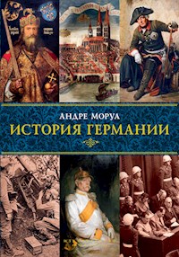 История Германии - Андре Моруа - ebook