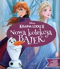 Kraina Lodu 2 Nowa kolekcja bajek -  - książka