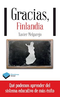 Gracias, Finlandia - Xavier Melgarejo - ebook