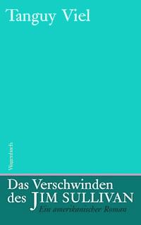 Das Verschwinden des Jim Sullivan - Tanguy Viel - ebook