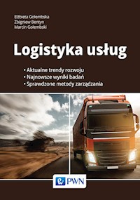 Logistyka usług - Gołembska Elżbieta, Bentyn Zbigniew, Gołembski Marcin - książka