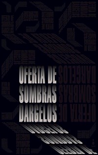 Oferta de sombras - Dárgelos - ebook