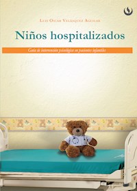 Niños hospitalizados - Luis Oscar Velásquez Aguilar - ebook