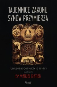 Tajemnice Zakonu Synów Przymierza - Ratier Emmanuel - książka