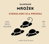 Czekoladki dla Prezesa - Sławomir Mrożek - ebook + audiobook + książka