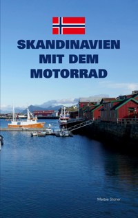 Skandinavien mit dem Motorrad - Marbie Stoner - ebook
